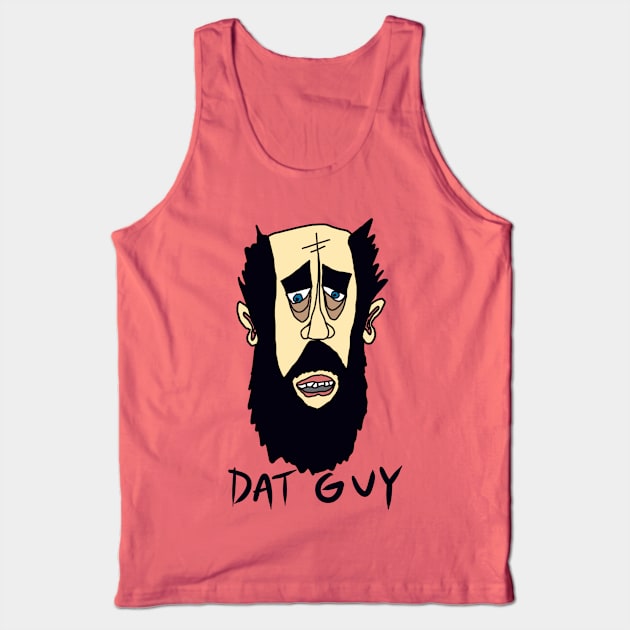 Dat Guy Dat Guy Tank Top by HacknStack